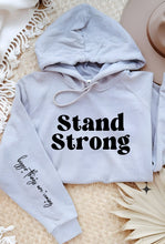 Load image into Gallery viewer, Stand Strong Bigger Things.. Graphic Hoodie
